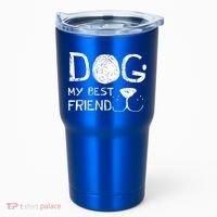 Dogs Are My Best Friend Tumbler thumb 0