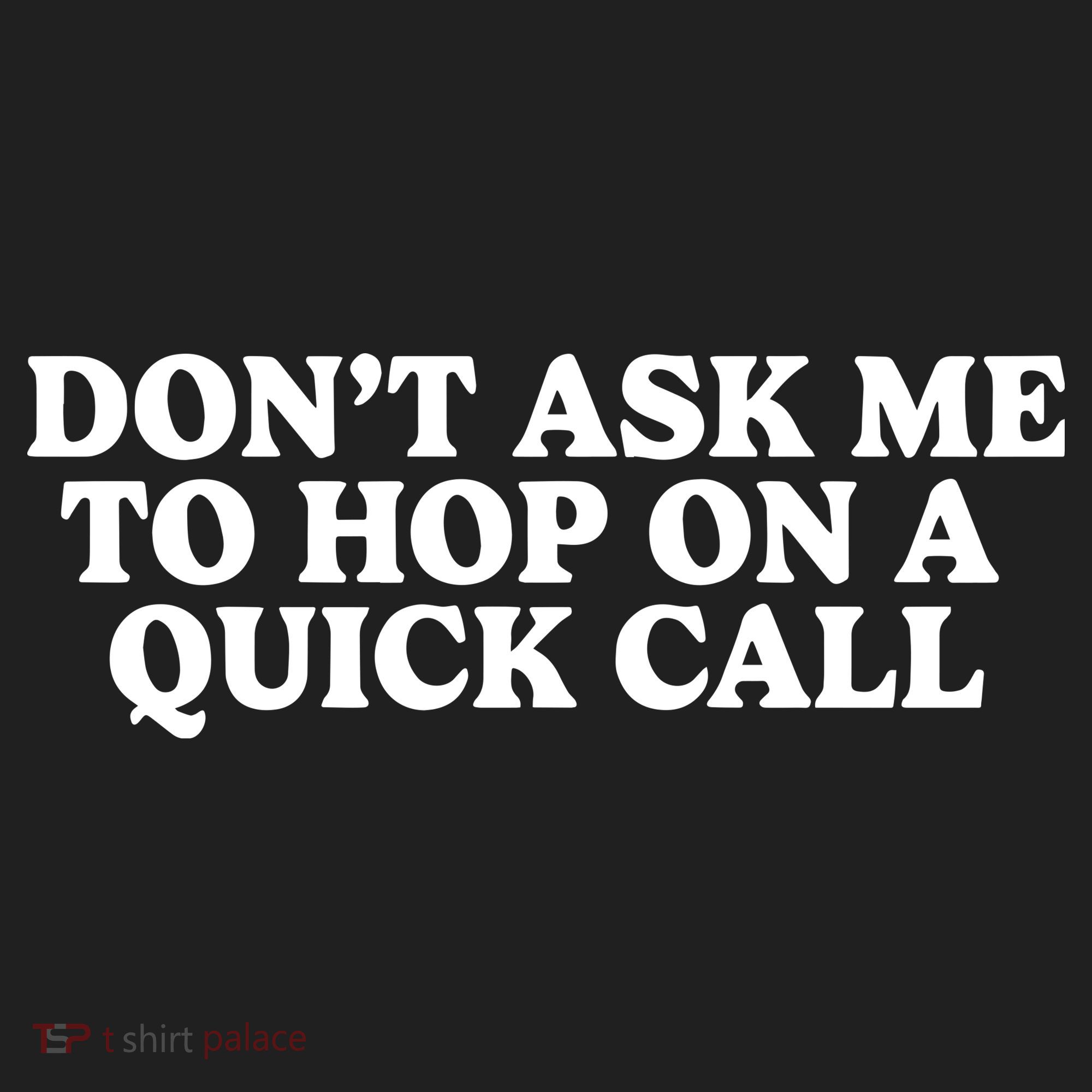 DonT Ask Me To Hop On A Quick Call Beanie