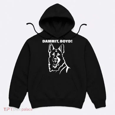 Dammit Boyd! Hoodie