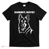 Dammit Boyd! T-Shirt thumb 0