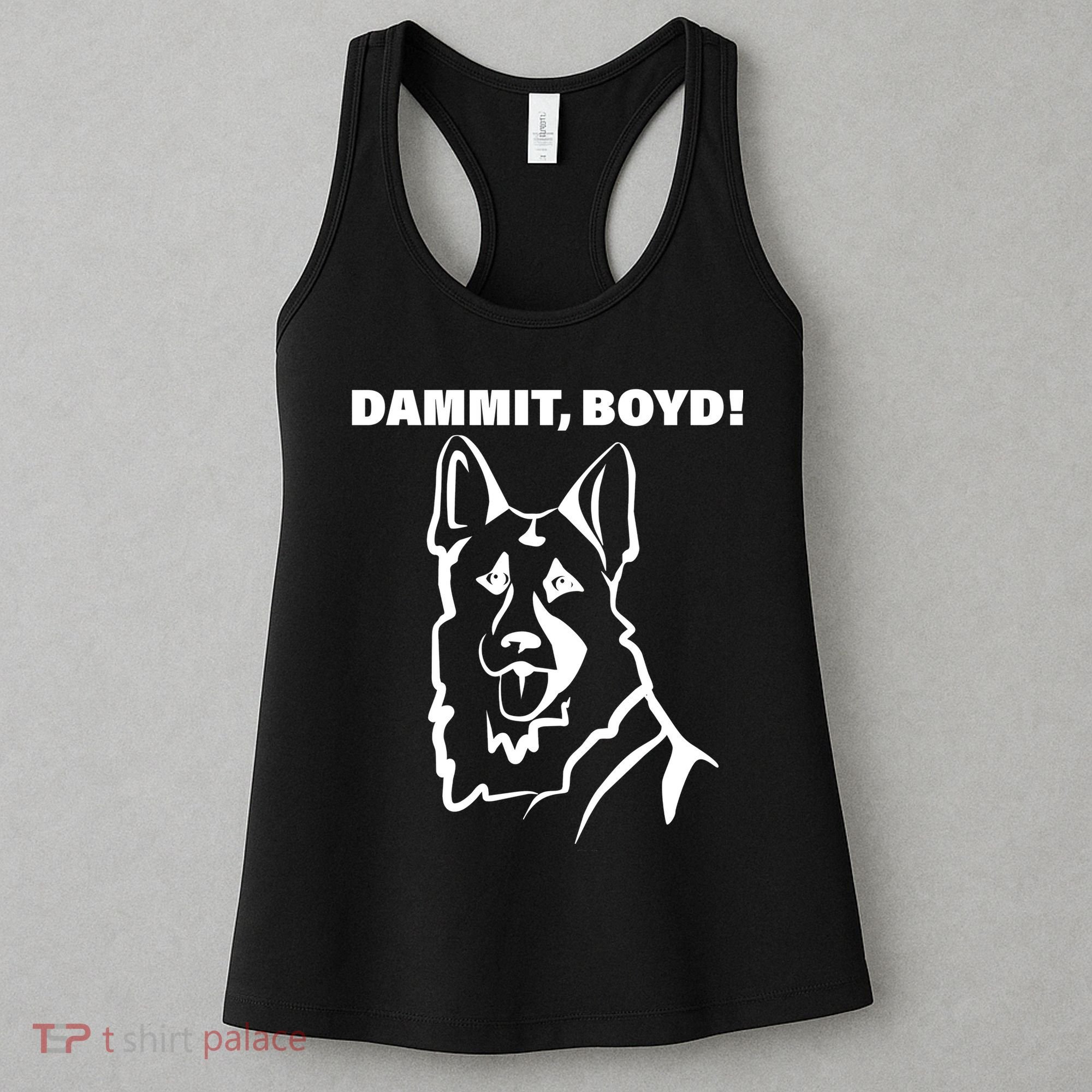 Dammit Boyd! Women's Tank Top
