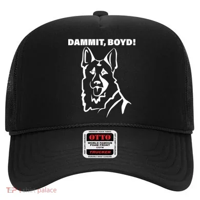 Dammit Boyd! Hat