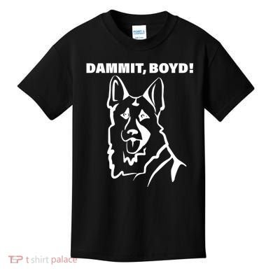 Dammit Boyd! Kids T-Shirt