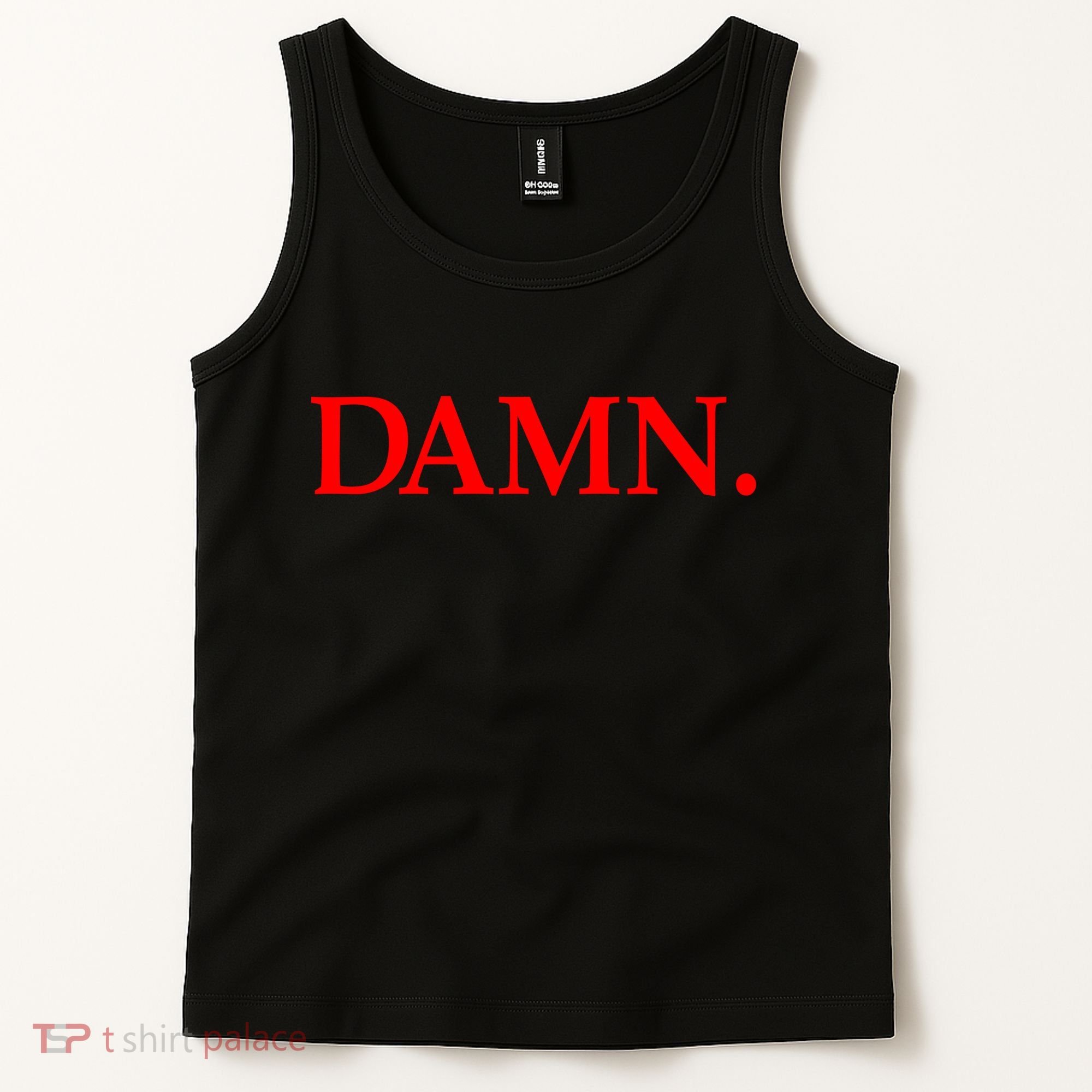 Damn. Tank Top