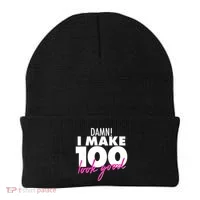 Damn! I Make 100 Look Good Birthday Beanie thumb 0