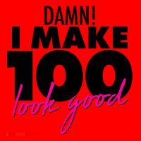 Damn! I Make 100 Look Good Birthday Santa Hat thumb 1