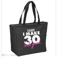 Damn! I Make 30 Look Good Birthday Tote Bag thumb 2