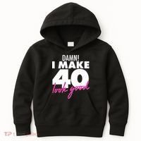 Damn! I Make 40 Look Good Birthday Kids Hoodie thumb 0
