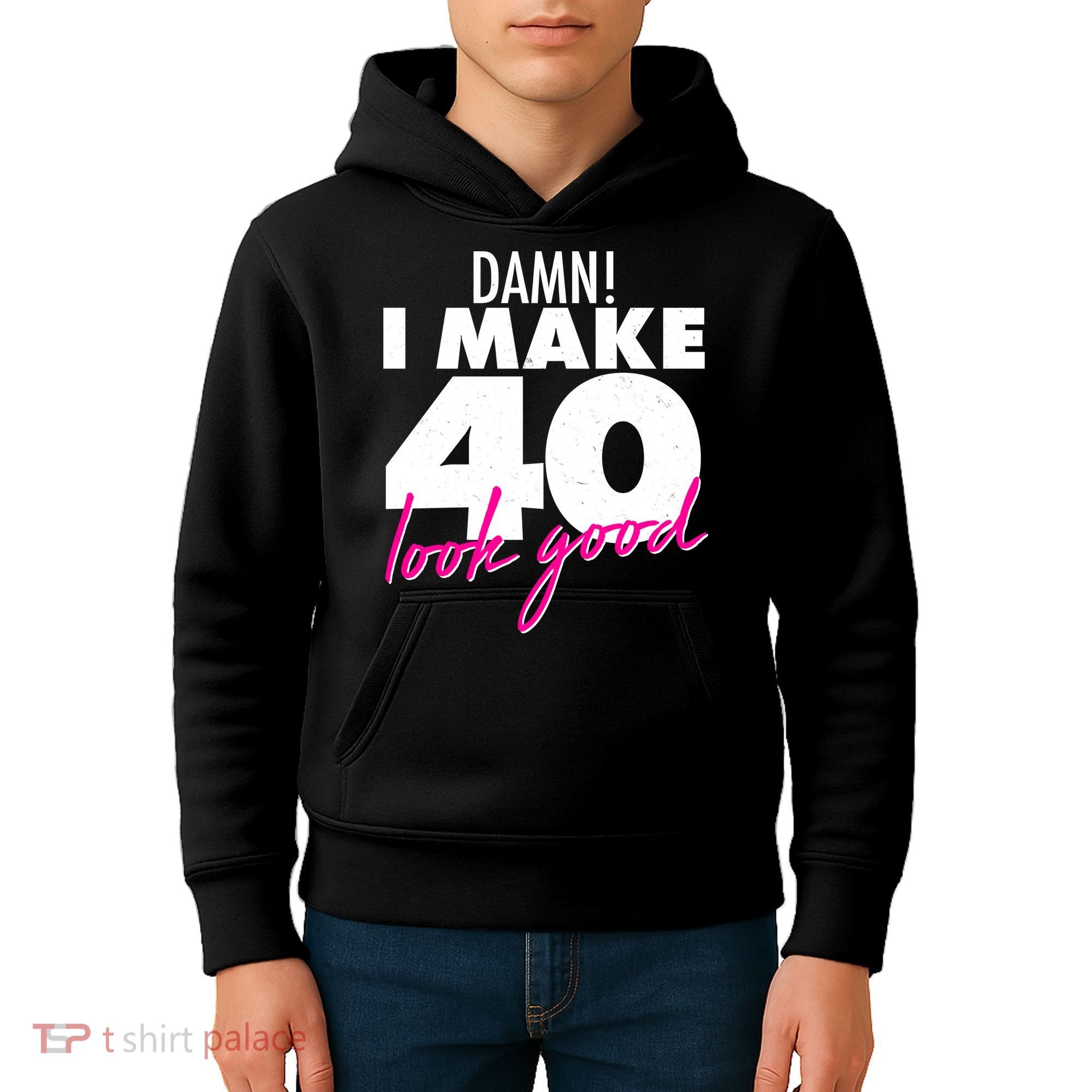 Damn! I Make 40 Look Good Birthday Kids Hoodie
