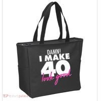 Damn! I Make 40 Look Good Birthday Tote Bag thumb 2