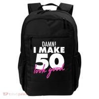 Damn! I Make 50 Look Good Birthday Backpack thumb 0