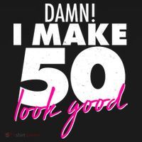 Damn! I Make 50 Look Good Birthday Bucket Hat thumb 4