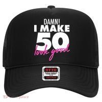 Damn! I Make 50 Look Good Birthday Hat thumb 0
