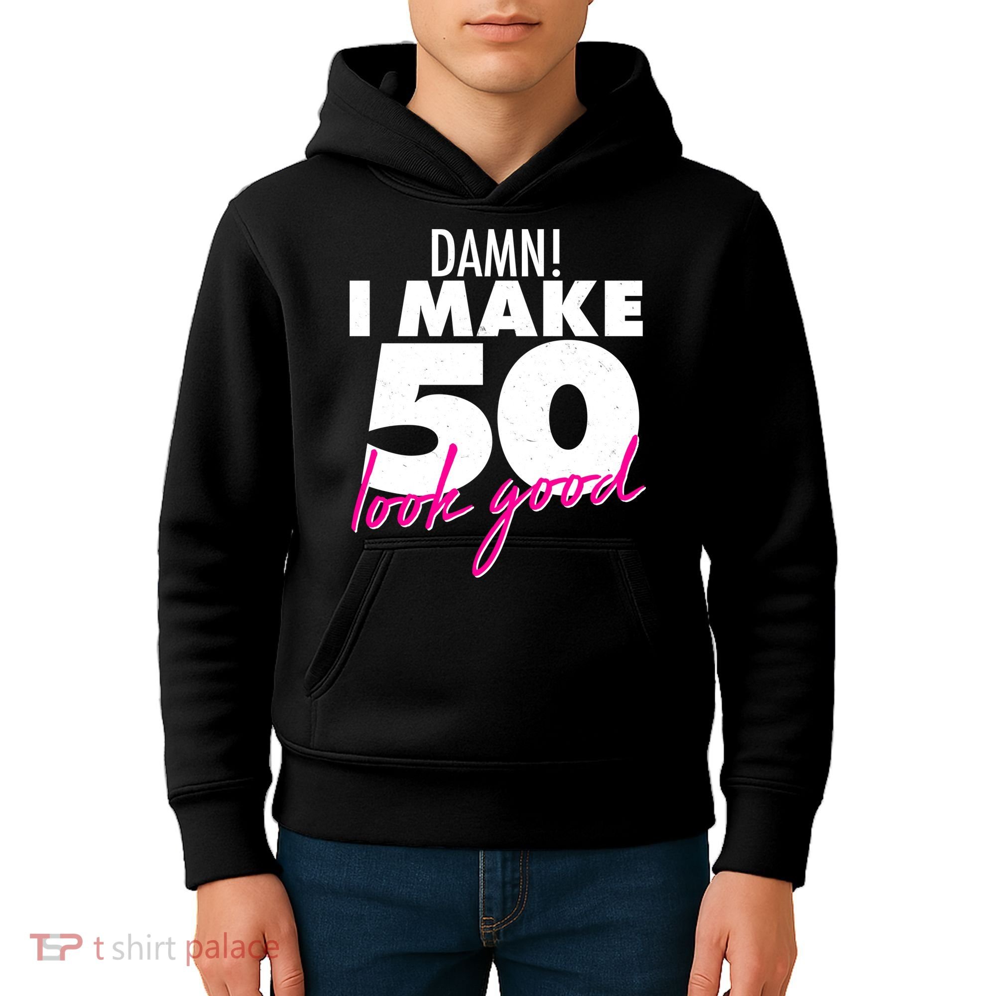 Damn! I Make 50 Look Good Birthday Kids Hoodie