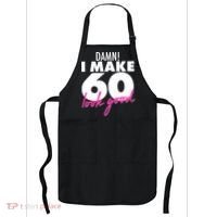 Damn! I Make 60 Look Good Birthday Apron thumb 0