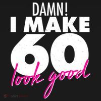 Damn! I Make 60 Look Good Birthday Kids Hoodie thumb 5