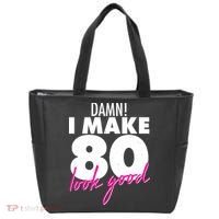 Damn! I Make 80 Look Good Birthday Tote Bag thumb 0
