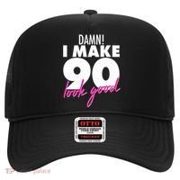 Damn! I Make 90 Look Good Birthday Hat thumb 0
