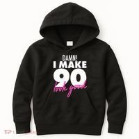 Damn! I Make 90 Look Good Birthday Kids Hoodie thumb 0