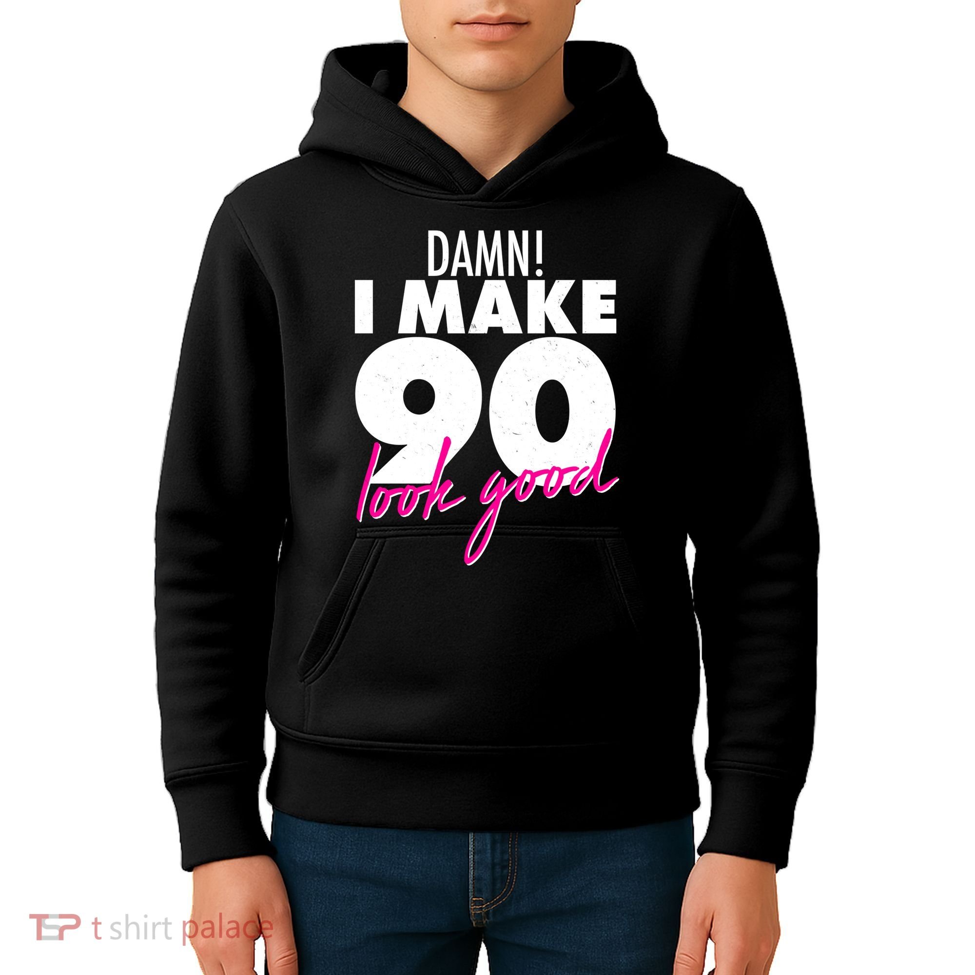 Damn! I Make 90 Look Good Birthday Kids Hoodie