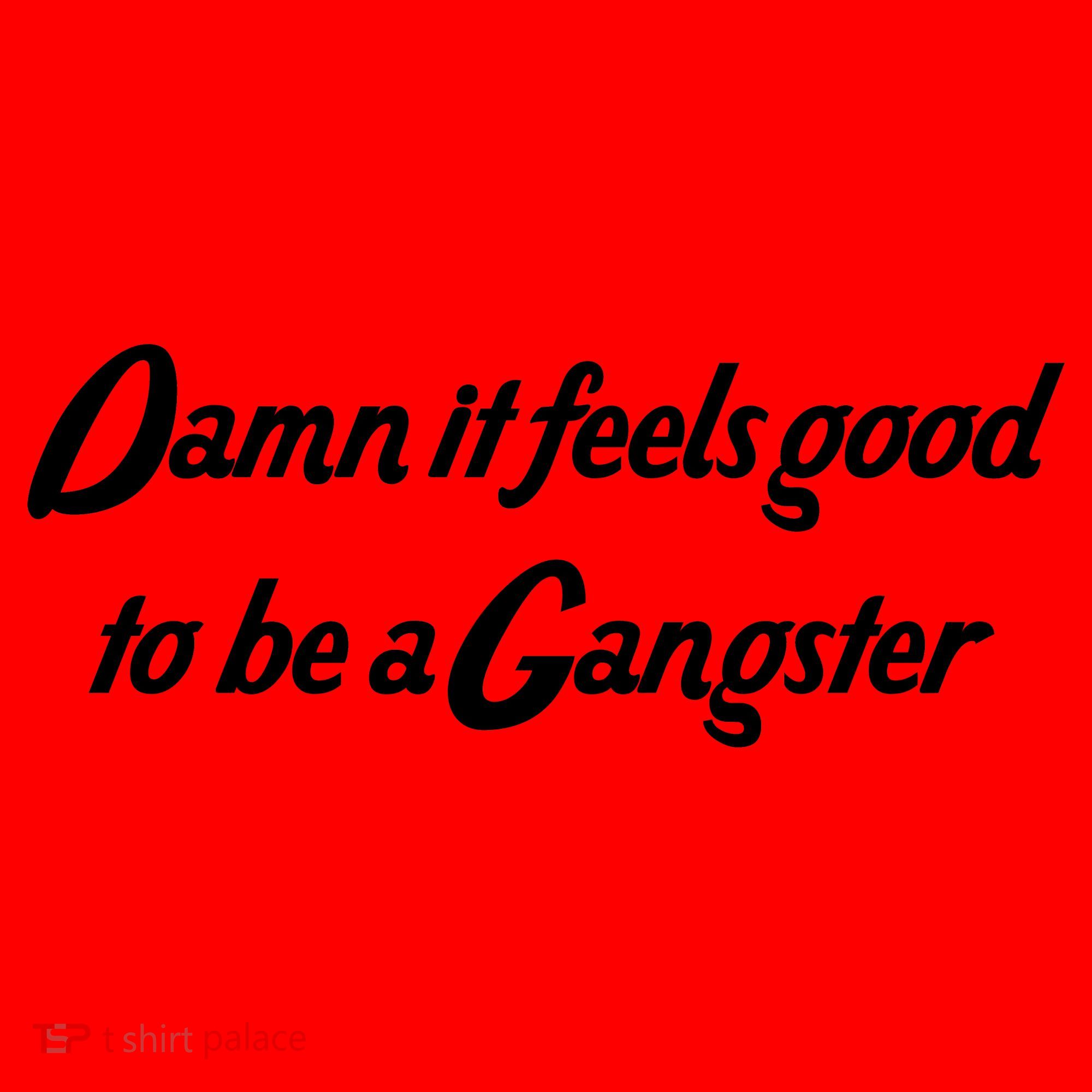 Damn It Feels Good To Be A Gangster Santa Hat