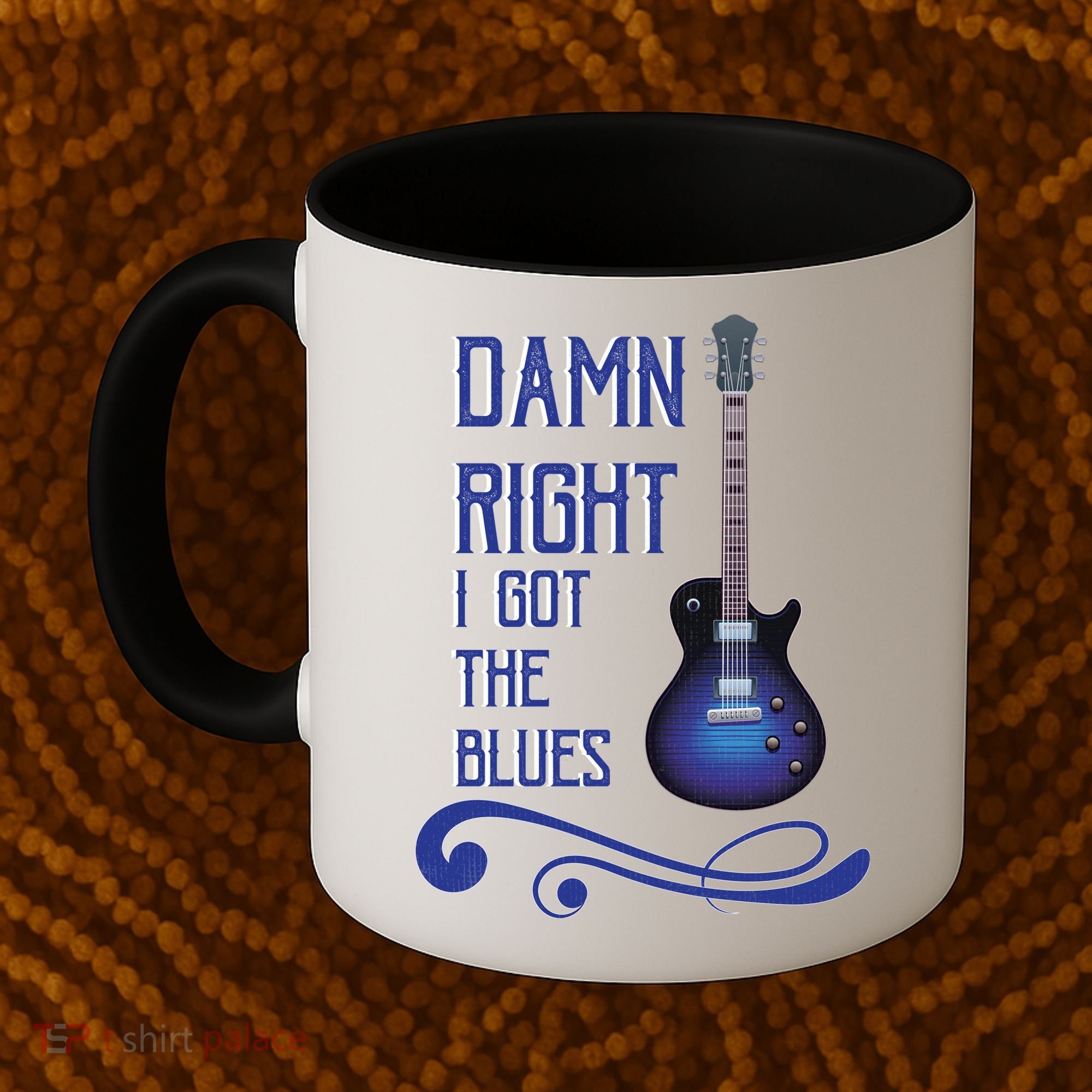 Damn Right I Got The Blues Guitar Coffee Mug