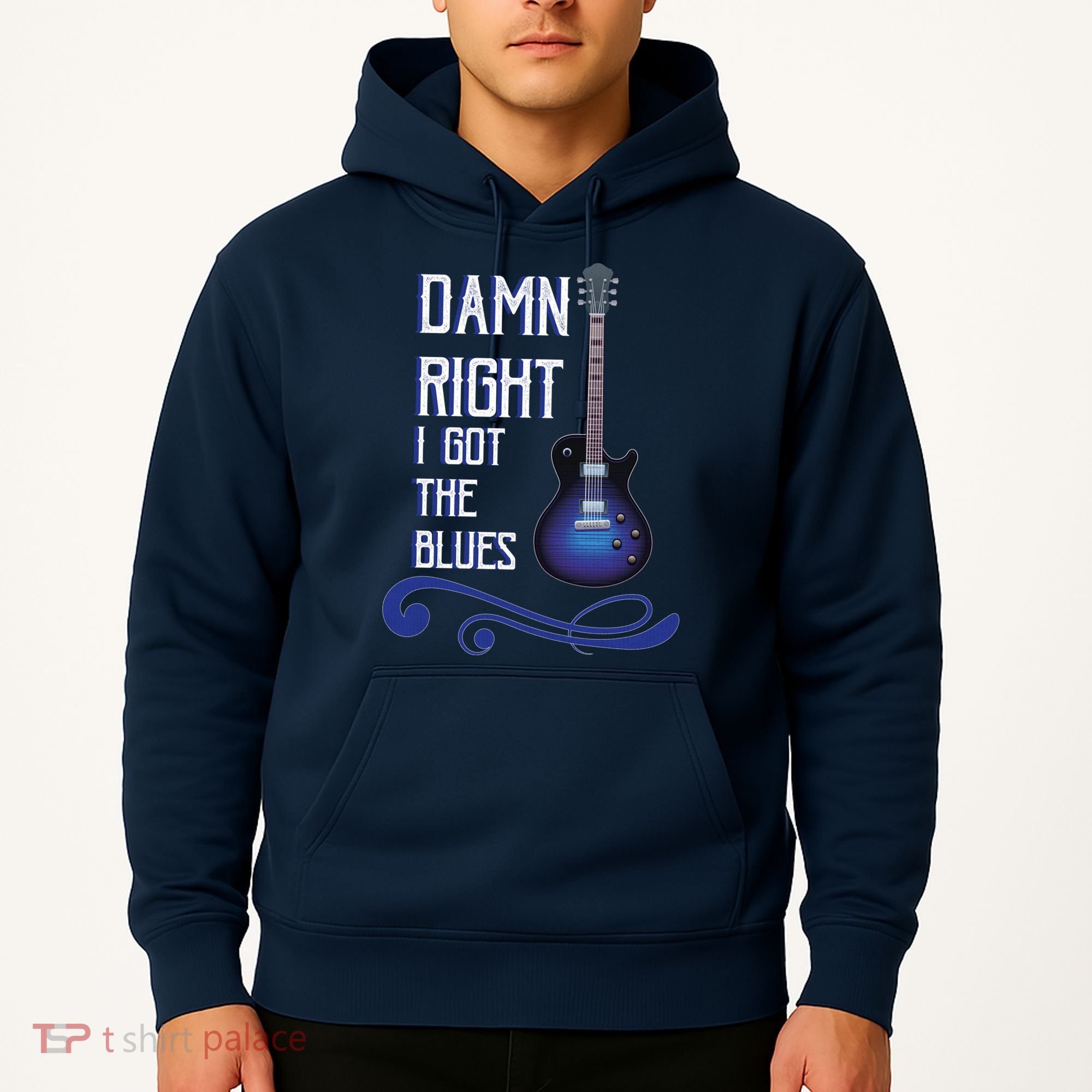 Damn Right I Got The Blues Guitar Hoodie