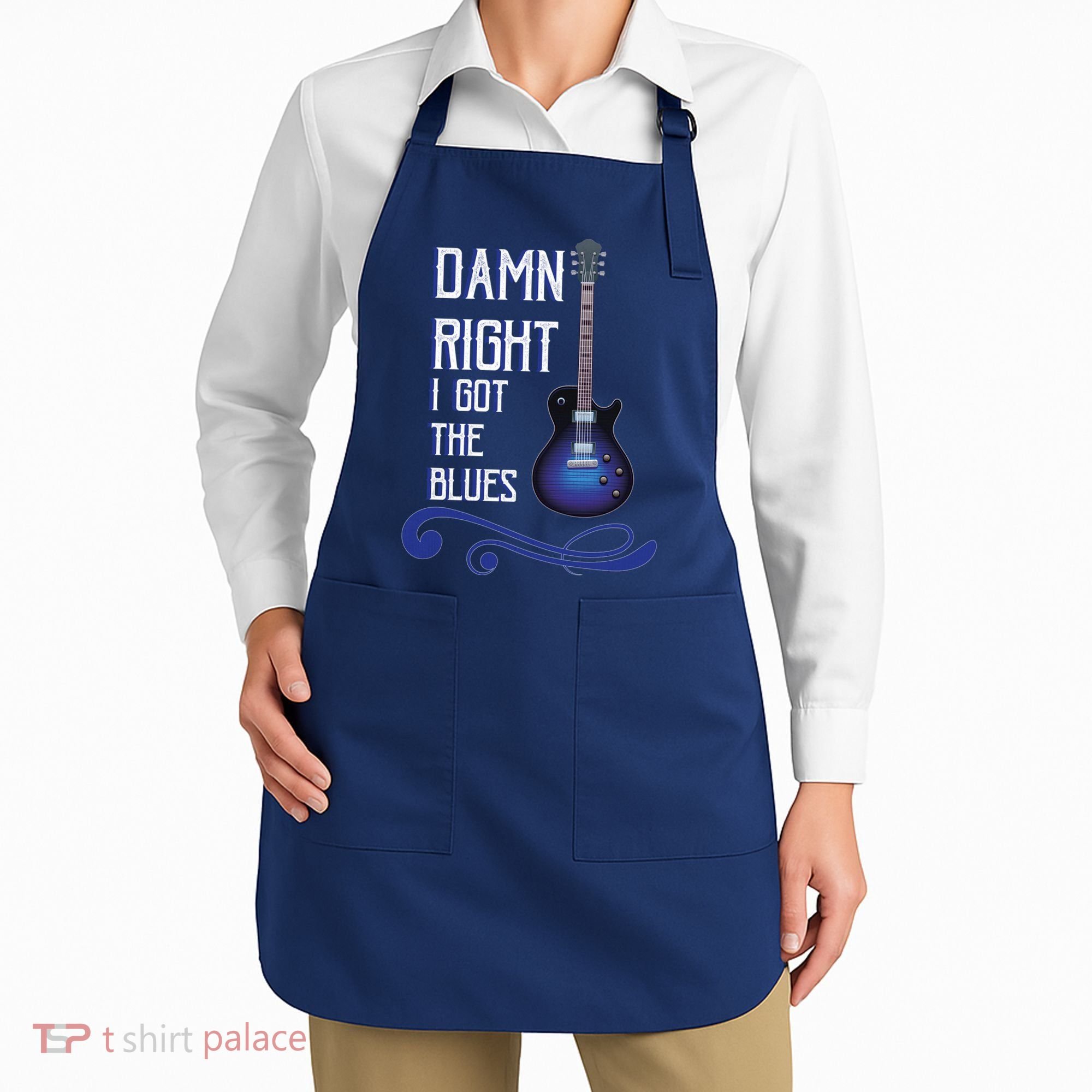 Damn Right I Got The Blues Guitar Apron