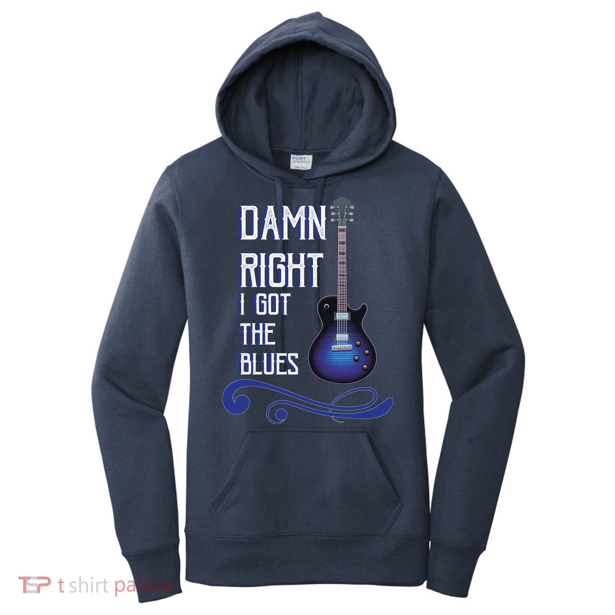 Damn Right I Got The Blues Guitar Women's Hoodie