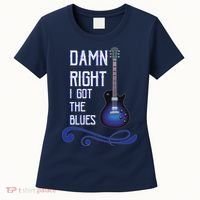 Damn Right I Got The Blues Guitar Women's T-Shirt thumb 0
