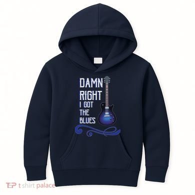 Damn Right I Got The Blues Guitar Kids Hoodie