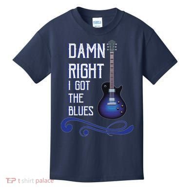 Damn Right I Got The Blues Guitar Kids T-Shirt