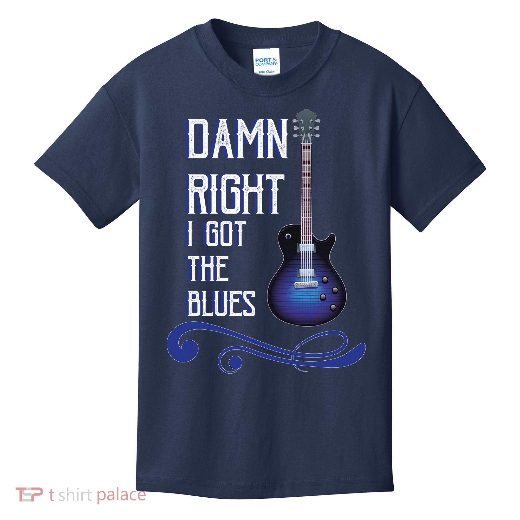 Damn Right I Got The Blues Guitar Kids T-Shirt