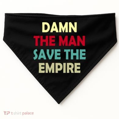 Damn The Man Save The Empire USA-Made Doggie Bandana