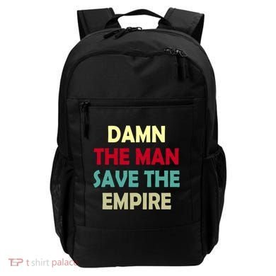 Damn The Man Save The Empire Backpack