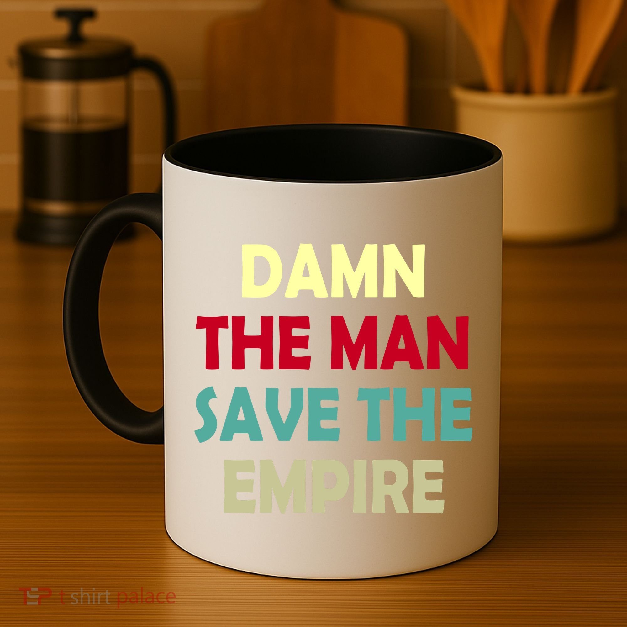Damn The Man Save The Empire Coffee Mug