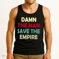 Damn The Man Save The Empire Tank Top thumb 3