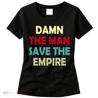 Damn The Man Save The Empire Women's T-Shirt thumb 0