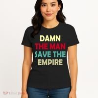Damn The Man Save The Empire Women's T-Shirt thumb 4