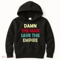 Damn The Man Save The Empire Kids Hoodie thumb 0