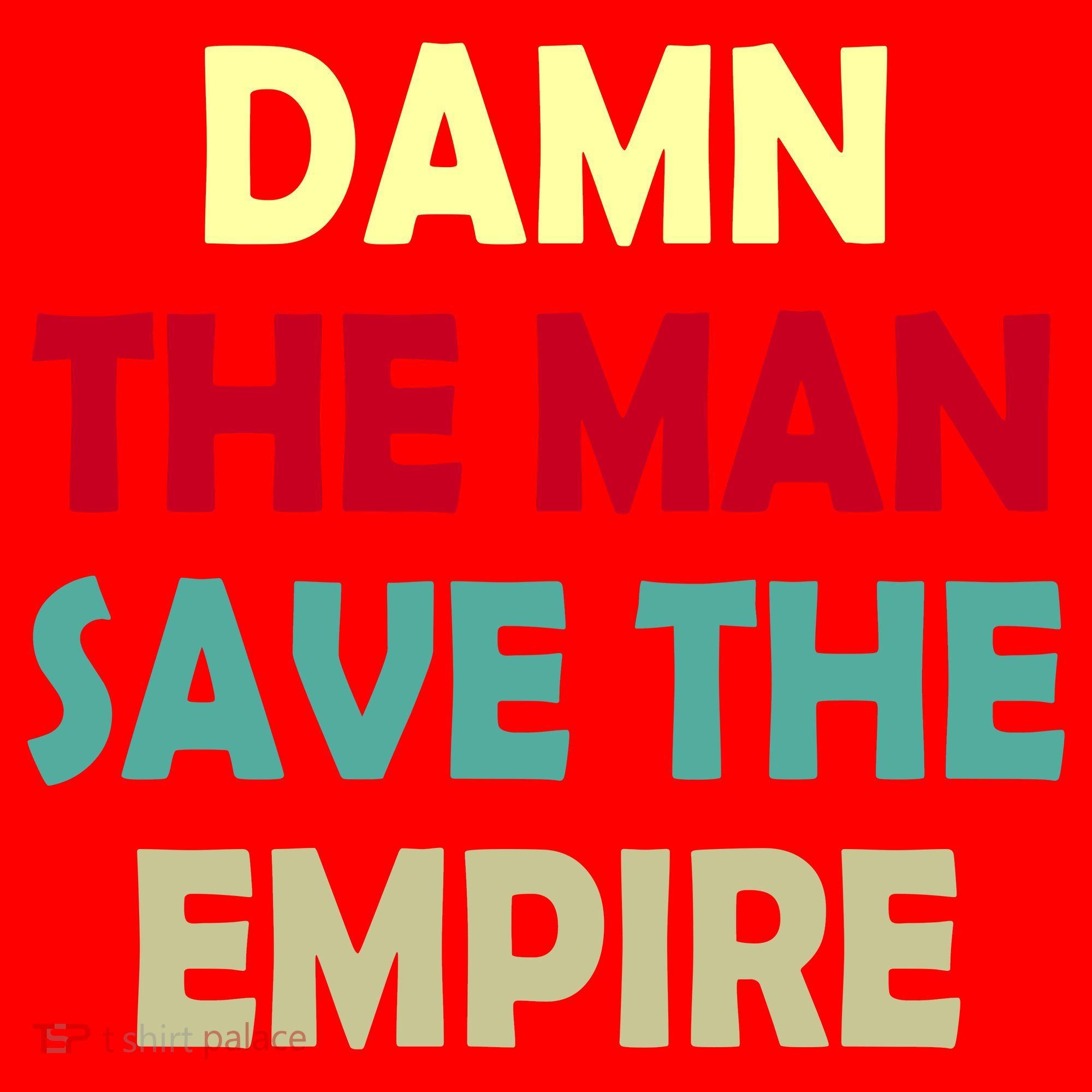 Damn The Man Save The Empire Santa Hat