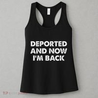 Deported And Now IM Back Funny Women's Tank Top thumb 3