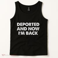 Deported And Now IM Back Funny Tank Top thumb 2