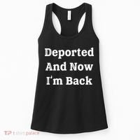 Deported And Now IM Back Women's Tank Top thumb 0