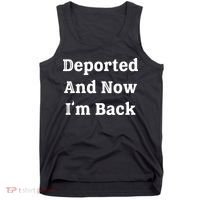 Deported And Now IM Back Tank Top thumb 0