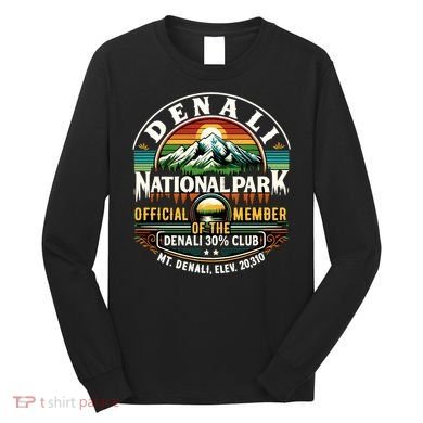 Denali Alaska National Park Official Memeber Long Sleeve Shirt