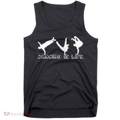 Dancing Is Life Tank Top
