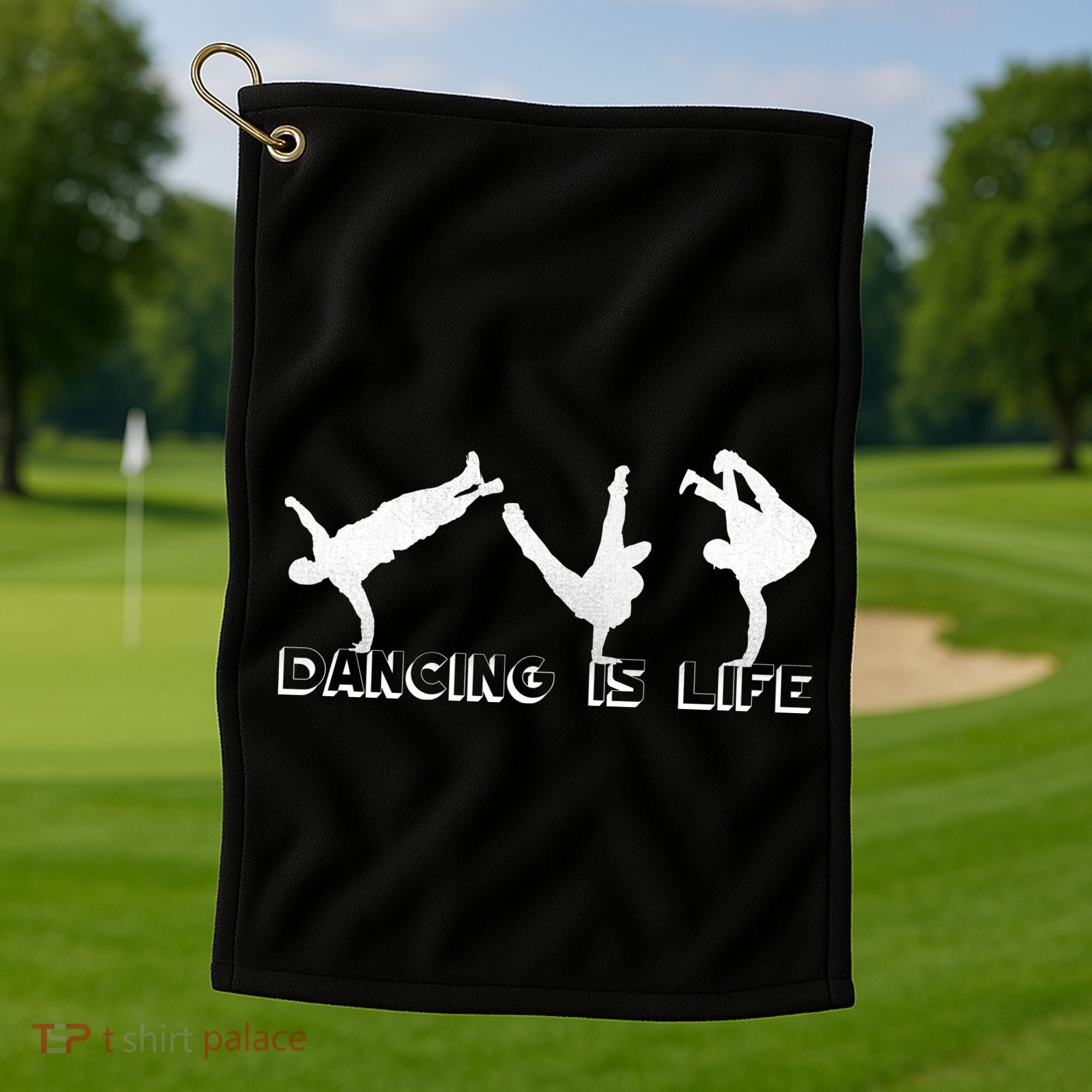 Dancing Is Life Golf Towel