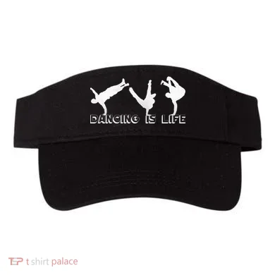 Dancing Is Life Visor