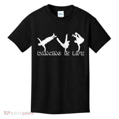 Dancing Is Life Kids T-Shirt